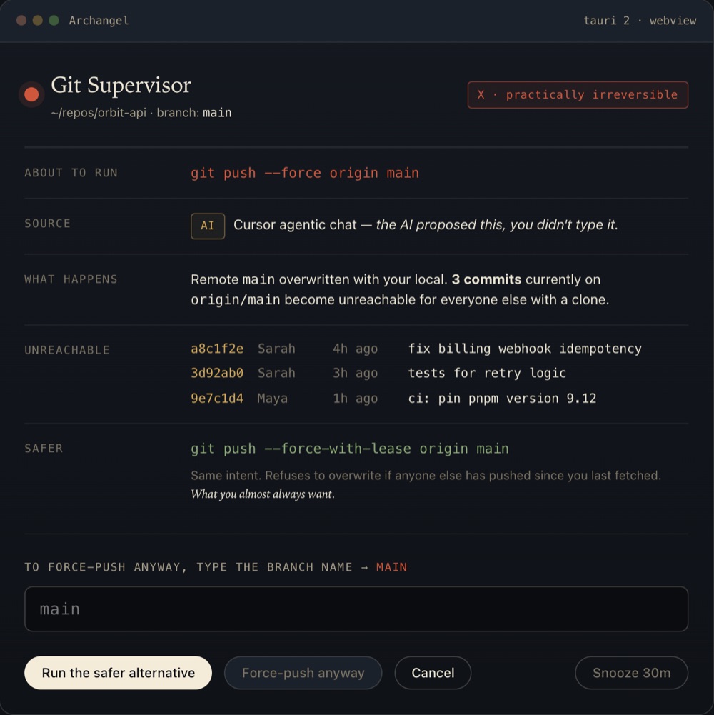 Archangel pausing a force-push an AI agent proposed, listing the commits it would make unreachable and the safer command